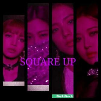 Blackpink Squareup Yg Wallpaper Comeback Kpop Jennie Lisa