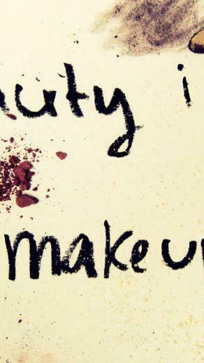 Beauty Is Not Make Up iPhone 5s Wallpaper