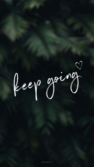 Keep Going Wallpaper