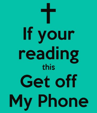 Your Reading This Get Off My Phone Poster Name Keep Calm O Matic