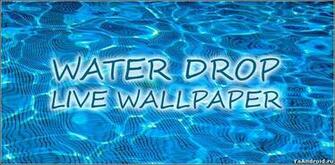 Water Drop Live Wallpaper Android