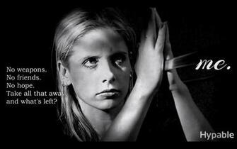 Timeless Buffy The Vampire Slayer Quotes