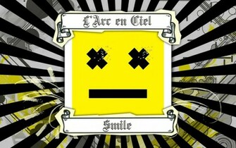 Arc En Ciel Smile Wallpaper By Full777metal