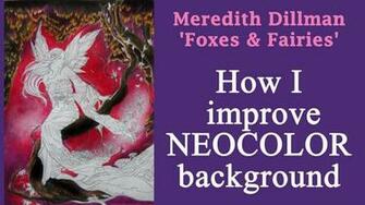 How I Do Neocolor Ii Background Edge Of Enchantment Fairy