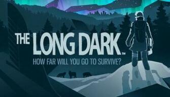 The Long Dark Re Starving Parched Zing To Death