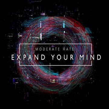 Expand Your Mind Single By Moderate Hate On Apple Music