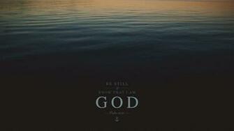 Be Still And Know That I Am God