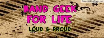 Band Geek For Life Profile Cover