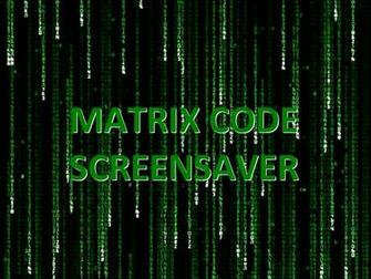 Matrix Screen Saver By Wnuku