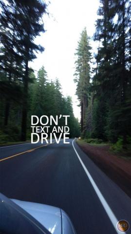 I M A Huge Supporter Of No Texting And Driving So Made This