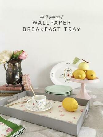 Diy Wallpaper Breakfast Tray