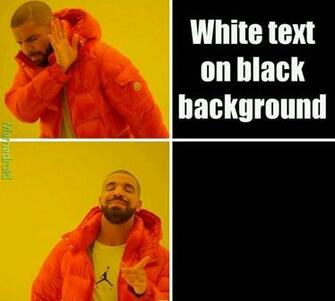 Black Text On Background Meme By Aiex22 Memedroid