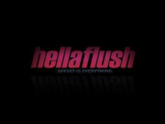 Hellaflush Wallpaper On