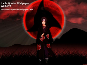 Itachi Quotes Wallpaper Uchiha