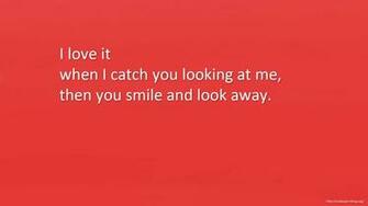 Full HD Quote Wallpaper 1080p I Love It When Catch You Looking At Me