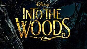 Into The Woods Disney Movie Poster HD Wallpaper Search