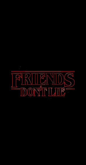 Stranger Things Wallpaper Friends Don T Lie