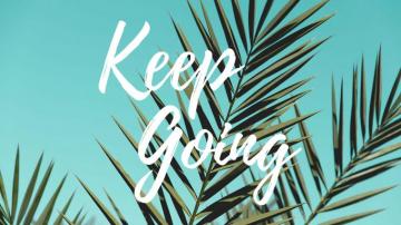 Keep Going Quote Desktop Mac Wallpaper By Preppywallpaper