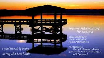 Positive Affirmations For Success Screensaver Silent Subliminal