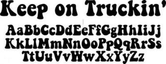 Keep On Truckin Font By Brain Eaters Co Bros