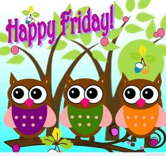 Pics Photos Happy Friday Wallpaper Pictures