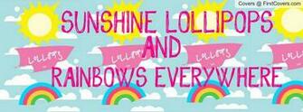 Sunshine Lollipops Rainbows Everywhere Profile Cover