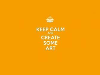 Art Of Artyom Semenov Keep Calm And Create Some Wallpaper