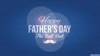 Wallpaper Happy Father Day S The Best Dad