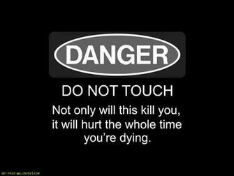 Do Not Touch Wallpaper