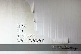 Remove Wallpaper The Love Of Creating