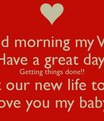 Good Morning My Vince Have A Great Day Getting Things Done To Start