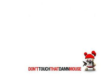 Dont Touch My Computer Wallpaper Don T The Mouse By