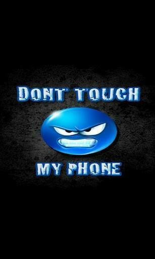 Related Pictures Don T Touch My Phone Themes For Mobile