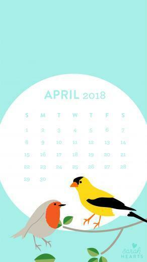 April Bird Calendar Wallpaper Sarah Hearts