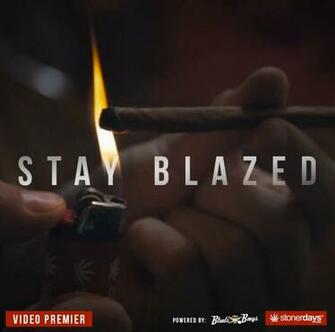 Stonerdays Presents Stay Blazed