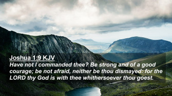 Joshua Kjv 4k Wallpaper Have Not I Commanded Thee Be Strong