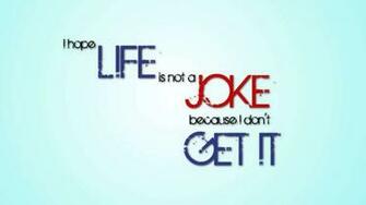 Life Is Not A Joke HD Wallpaper FullHDwpp Full