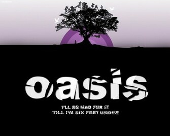 Oasis Wallpaper