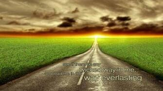 And See If There Be Any Wicked Way In Me Lead The
