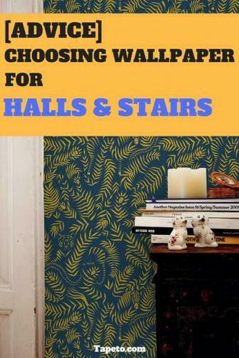 Advice Choosing Wallpaper For Hallways And Stairs