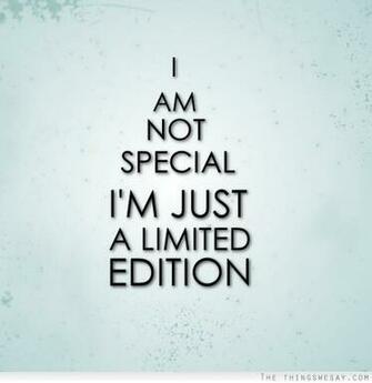 I Am Not Special M Just Limited Edition