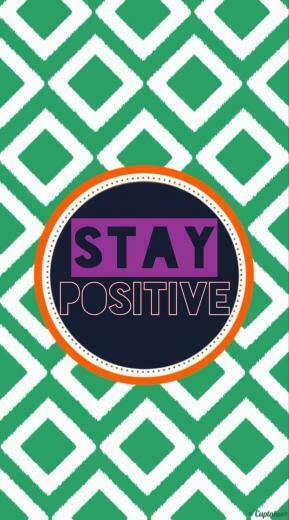 Stay Positive iPhone Wallpaper