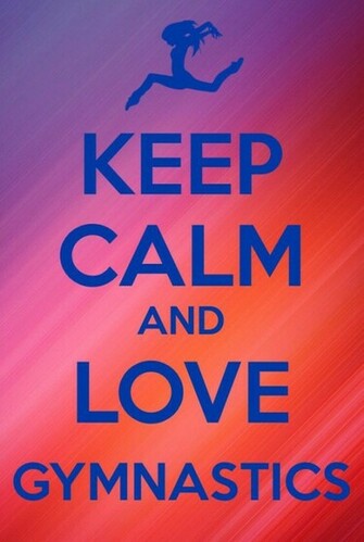 Keep Calm And Love Gymnastics Wallpaper