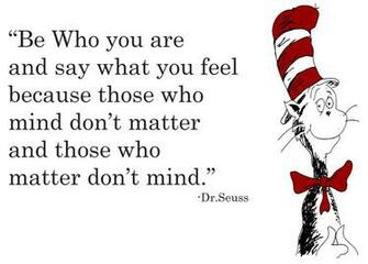 Dr Seuss Be Who You Are Quotes Hot Girls Wallpaper