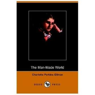 The Man Made World