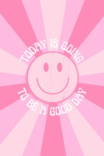 Preppy Smiley Face Today Is Going To Be A Good Day Art Print
