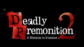 Deadly Premonition A Blessing In Disguise Announced