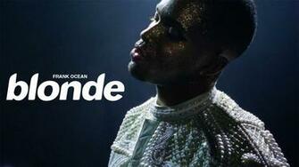 Blonde D Barque Sur Spotify Frank Ocean A T Il Chang Le