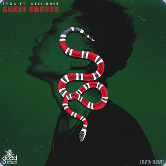 Tyga Ft Desiigner Gucci Snakes Freshalbumart