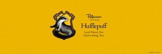 Hufflepuff Loyal Patient Fair Hard Working True Houses